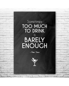 Mark Twain Quote Drinking Poster Print