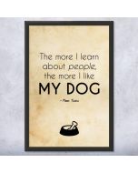 Mark Twain Quote Dog Framed Wall Art Print