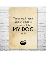 Mark Twain Quote Dog Poster Print